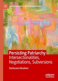 Persisting Patriarchy - Kochurani Abraham - E-Book