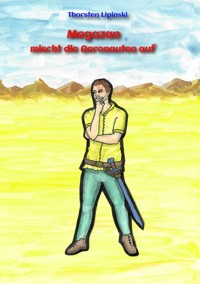 Megazan mischt die Aeronauten auf - Thorsten Lipinski - E-Book