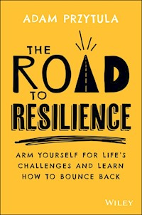The Road to Resilience - Adam Przytula - E-Book