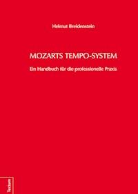 Mozarts Tempo-System - Helmut Breidenstein - E-Book