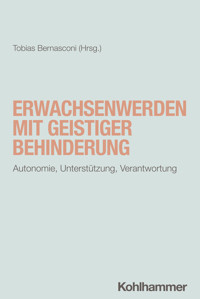 Erwachsenwerden mit geistiger Behinderung -  - E-Book