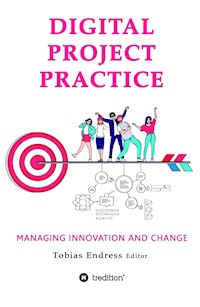 Digital Project Practice - Dr. Tobias Endress - E-Book