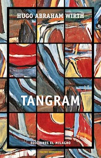 Tangram - Hugo Abraham Wirth - E-Book