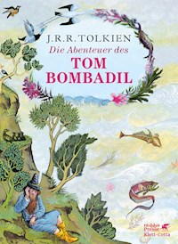 Die Abenteuer des Tom Bombadil - J.R.R. Tolkien - E-Book