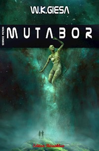 Mutabor - W. K. Giesa - E-Book