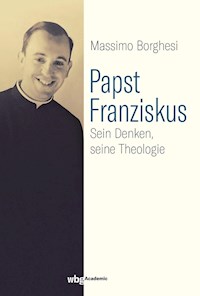 Papst Franziskus - Massimo Borghesi - E-Book