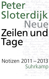 Neue Zeilen und Tage - Peter Sloterdijk - E-Book
