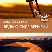 Веды о силе времени. Практические рекомендации для процветания - Олег Торсунов - Hörbuch