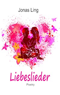 Liebeslieder - Jonas Ling - E-Book