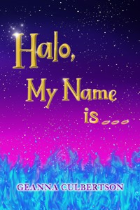 Halo, My Name Is . . . - Geanna Culbertson - E-Book