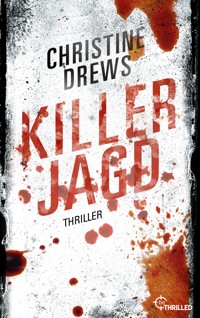 Killerjagd - Christine Drews - E-Book