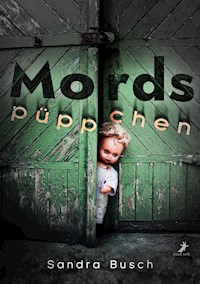 Mordspüppchen - Sandra Busch - E-Book
