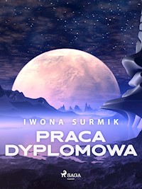 Praca dyplomowa - Iwona Surmik - E-Book