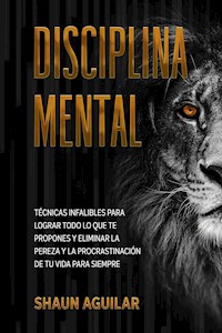 Disciplina Mental - Shaun Aguilar - E-Book