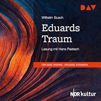 Eduards Traum - Wilhelm Busch - Hörbuch