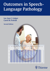 Outcomes in Speech-Language Pathology -  - E-Book