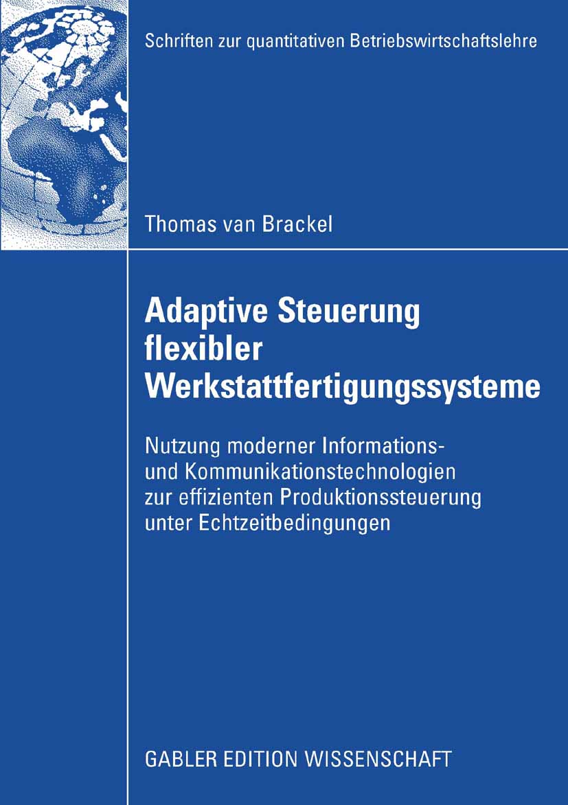 Adaptive Steuerung flexibler Werkstattfertigungssysteme - Thomas van Brackel - E-Book