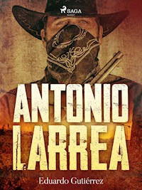 Antonio Larrea - Eduardo Gutiérrez - E-Book