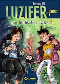 Luzifer junior (Band 5) - Ein höllischer Tausch - Jochen Till - E-Book