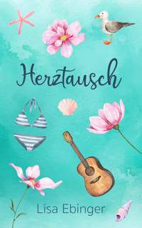 Herztausch - Lisa Ebinger - E-Book