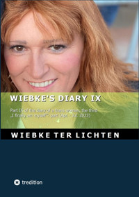 Wiebke’s Diary IX - Wiebke ter Lichten - E-Book