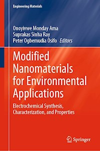 Modified Nanomaterials for Environmental Applications - - E-Book