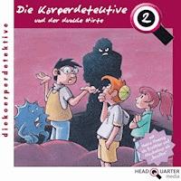 Die Körperdetektive und der dunkle Hirte - Katrin Wiegand - Hörbuch