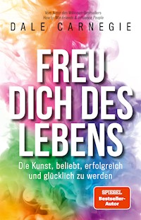 Freu dich des Lebens - Carnegie Dale - E-Book