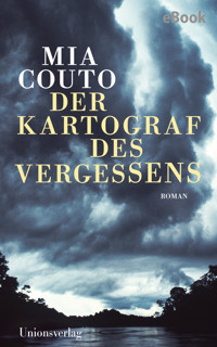 Der Kartograf des Vergessens - Mia Couto - E-Book