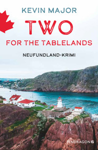 Two for the Tablelands - Kevin Major - E-Book