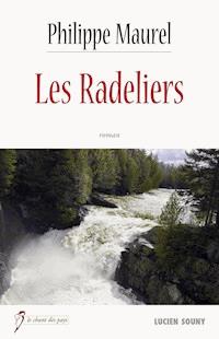 Les Radeliers - Philippe Maurel - E-Book