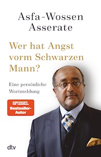 Wer hat Angst vorm Schwarzen Mann? - Asfa-Wossen Asserate - E-Book