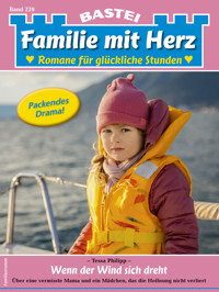 Familie mit Herz 220 - Tessa Philipp - E-Book