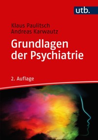 Grundlagen der Psychiatrie - Klaus Paulitsch - E-Book