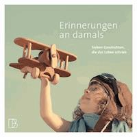 Erinnerungen an damals -  - Hörbuch