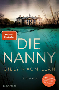 Die Nanny - Gilly Macmillan - E-Book