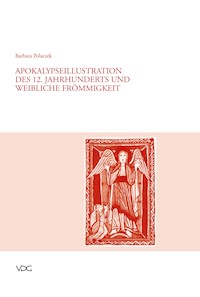 Apokalypseillustration des 12. Jahrhunderts und weibliche Frömmigkeit - Barbara Polaczek - E-Book