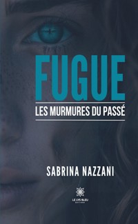 Fugue - Sabrina Nazzani - E-Book