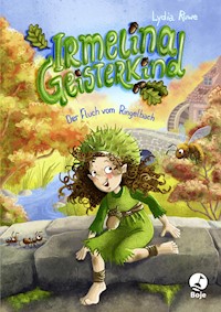 Irmelina Geisterkind - Der Fluch vom Ringelbach - Lydia Ruwe - E-Book