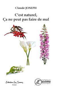 C'est naturel, ça ne peut pas faire de mal - Claude Joseph - E-Book