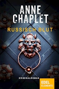 Russisch Blut - Anne Chaplet - E-Book
