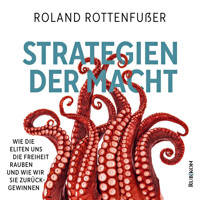 Strategien der Macht - Roland Rottenfußer - E-Book + Hörbuch