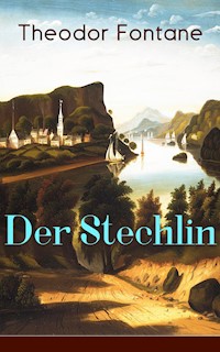 Der Stechlin - Theodor Fontane - E-Book