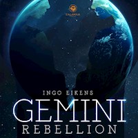 Gemini Rebellion - Ingo Eikens - Hörbuch