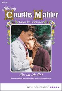 Hedwig Courths-Mahler - Folge 020 - Hedwig Courths-Mahler - E-Book