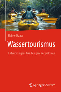 Wassertourismus - Heiner Haass - E-Book