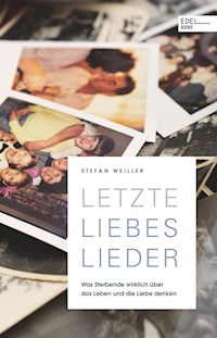 Letzte Liebeslieder - Stefan Weiller - E-Book