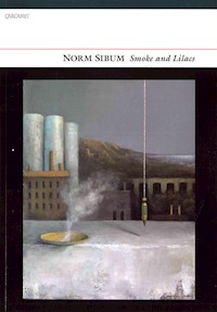 Smoke and Lila - Norm Sibum - E-Book