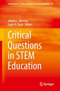 Critical Questions in STEM Education -  - E-Book