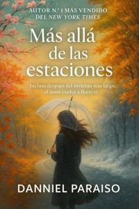 Más allá de las estaciones - Danniel Paraiso Da Silva - E-Book